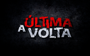 Roteiro Ultima Volta